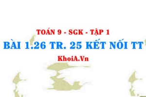 Bài 1.26 trang 25 Toán 9 Kết nối tri thức Tập 1